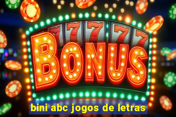 bini abc jogos de letras